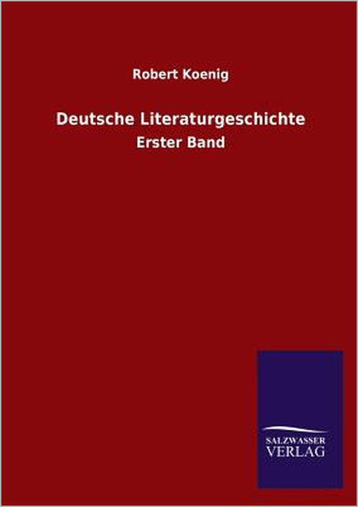 Deutsche Literaturgeschichte by Robert Koenig