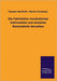 Die Fabrikation Musikalischer Instrumente Und Einzelner Bestandteile Derselben by Berthold, Theodor Furstenau Moritz