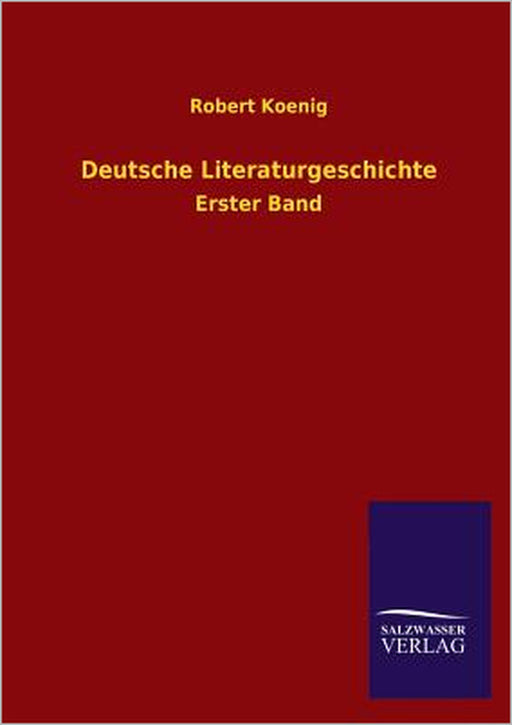Deutsche Literaturgeschichte by Robert Koenig