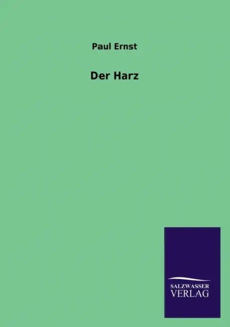 Der Harz by Paul Ernst