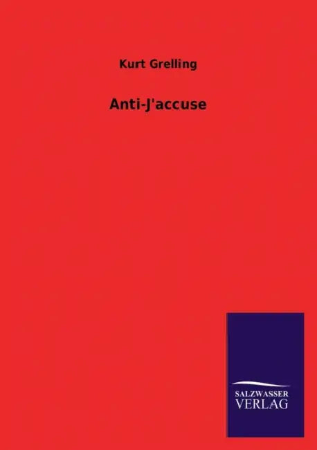Anti-J'accuse by Kurt Grelling