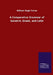 A Comparative Grammar of Sanskrit, Greek, and Latin by William Hugh Ferrar
