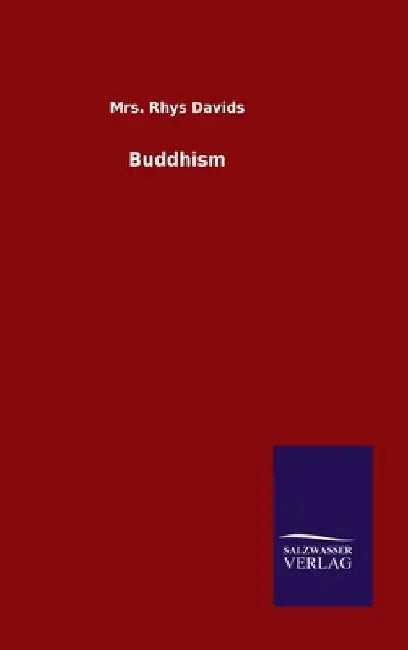 Buddhism by Rhys Davids
