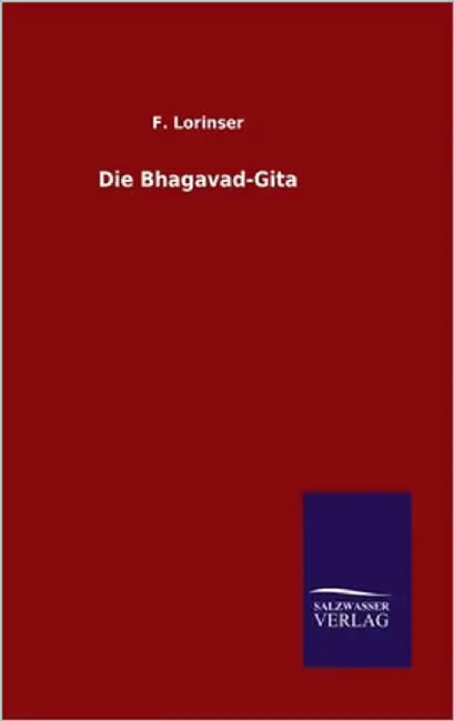 Die Bhagavad-Gita by Lorinser, F.