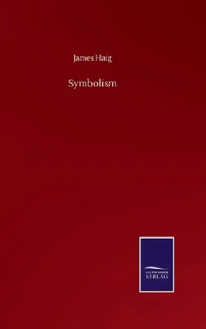 Symbolism by James Haig
