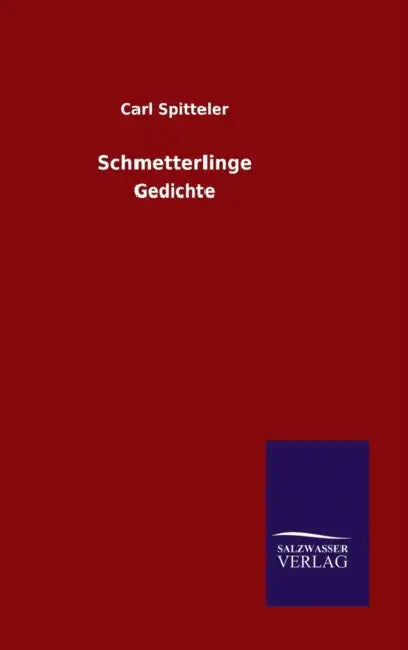 Schmetterlinge by Carl Spitteler