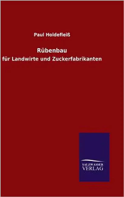 Rübenbau by Holdefleiß, Paul