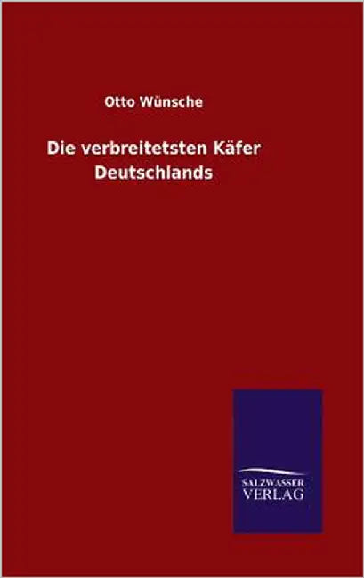 Die verbreitetsten Käfer Deutschlands by Wünsche, Otto