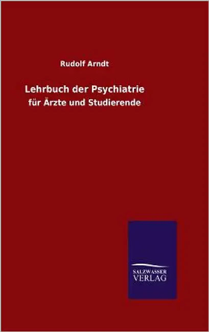 Lehrbuch der Psychiatrie by Arndt, Rudolf