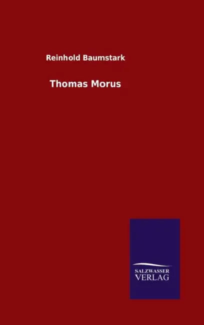Thomas Morus by Reinhold Baumstark