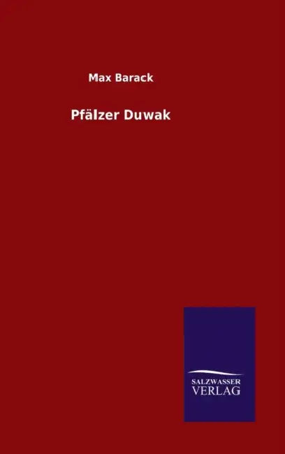 Pfälzer Duwak by Max Barack