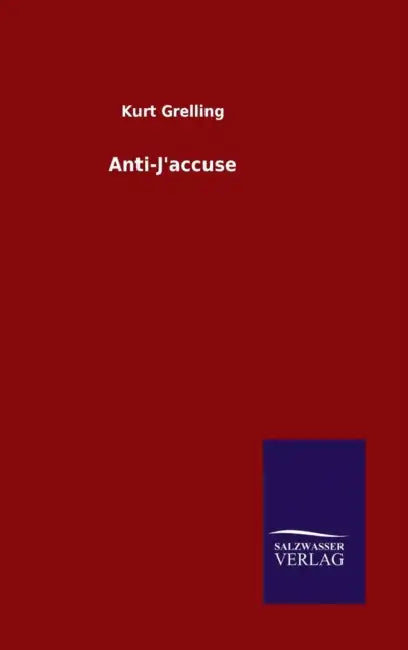 Anti-J'accuse by Kurt Grelling