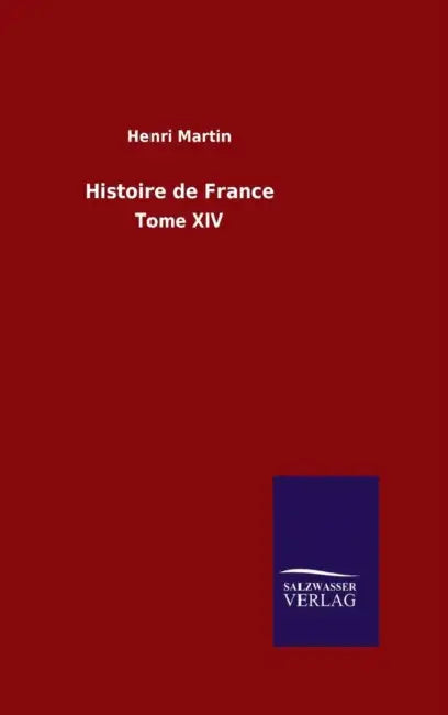 Histoire de France by Henri Martin
