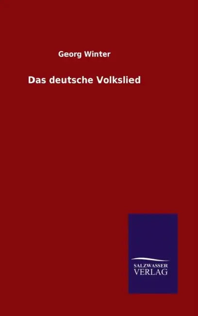 Das deutsche Volkslied by Georg Winter