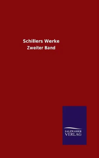 Schillers Werke by Schiller