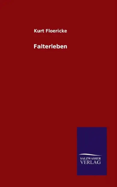 Falterleben by Kurt Floericke