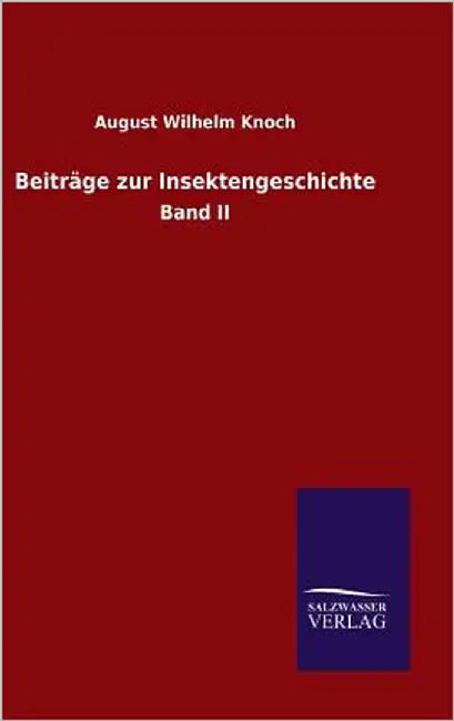 Beiträge zur Insektengeschichte by Knoch, August Wilhelm