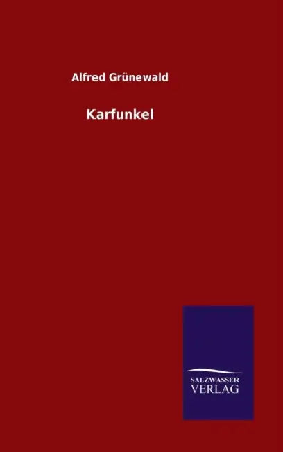 Karfunkel by Alfred Grünewald