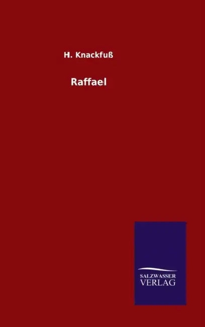 Raffael by H. Knackfuß