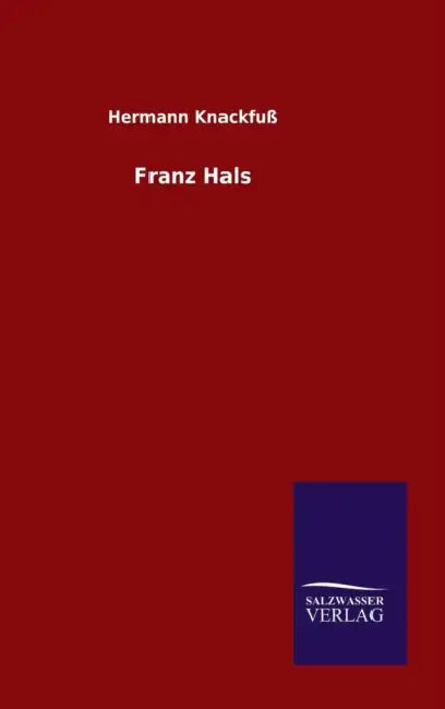Franz Hals by Hermann Knackfuß