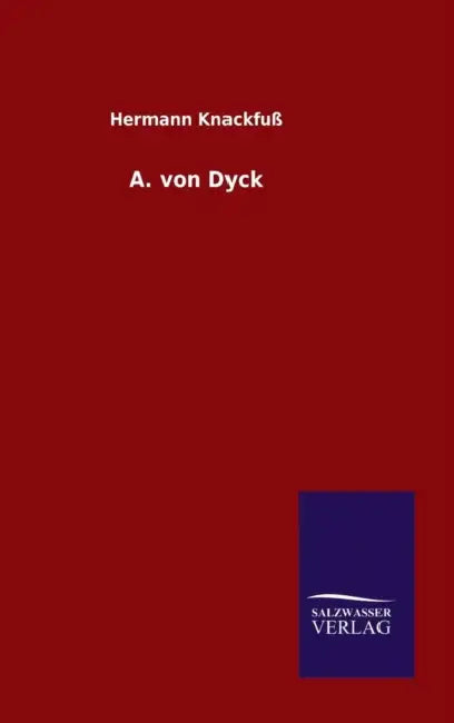A. von Dyck by Hermann Knackfuß