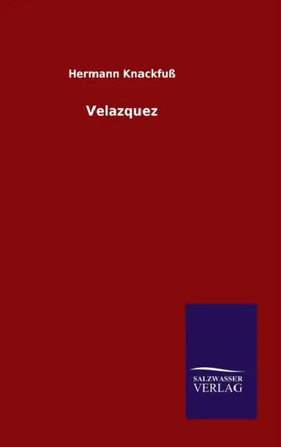 Velazquez by Hermann Knackfuß