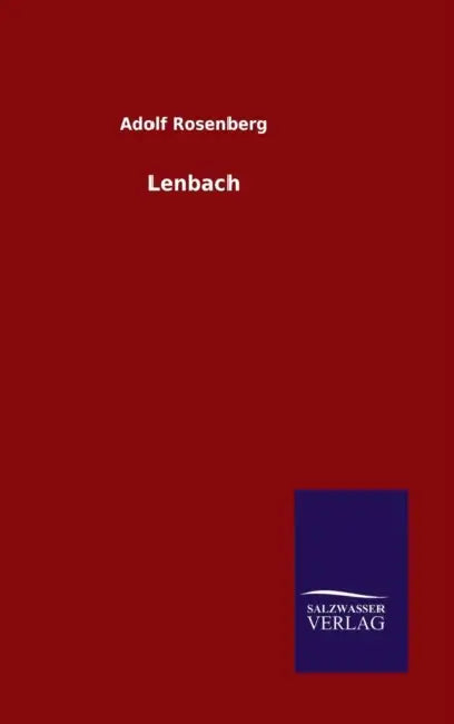 Lenbach by Adolf Rosenberg