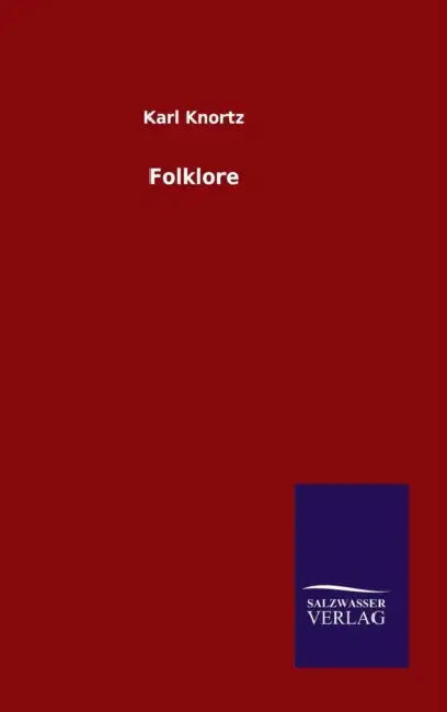 Folklore by Karl Knortz