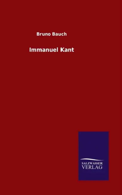 Immanuel Kant by Bruno Bauch