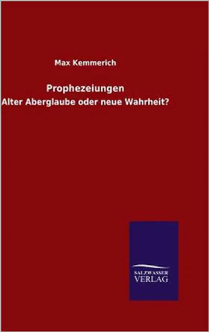 Prophezeiungen by Kemmerich, Max
