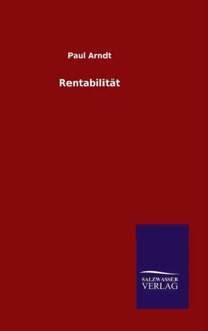 Rentabilität by Paul Arndt