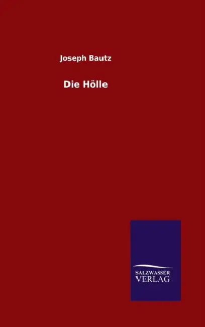 Die Hölle by Joseph Bautz