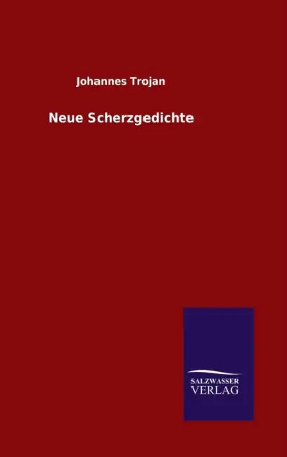 Neue Scherzgedichte by Johannes Trojan