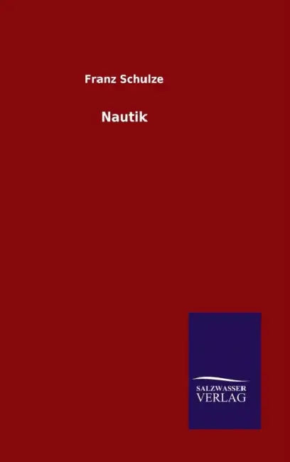 Nautik by Franz Schulze