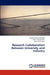 Research Collaboration Between University and Industry by Iqbal Abeda Muhammad, Khan Adnan Shahid, Senin Aslan Amat
