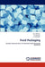 Food Packaging by D. S. Padmini, N. Sowmya, A. Venmathi