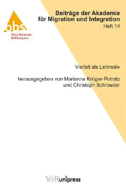 Vielfalt ALS Leitmotiv by Marianne Kruger-Potratz, Christoph Schroeder