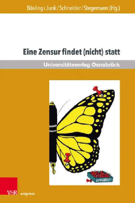 Eine Zensur Findet (Nicht) Statt by Peter Bandermann, Carl-Heinrich Bosling, Michael Brendel