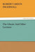 The Ghosts and Other Lectures by Robert Green Ingersoll