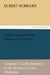 Little Journeys to the Homes of the Great - Volume 14 Little Journeys to the Homes of Great Musicians by Elbert Hubbard