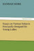 Essays on Various Subjects Principally Designed for Young Ladies by Hannah More