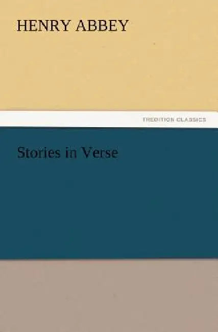 Stories in Verse by Henry Abbey
