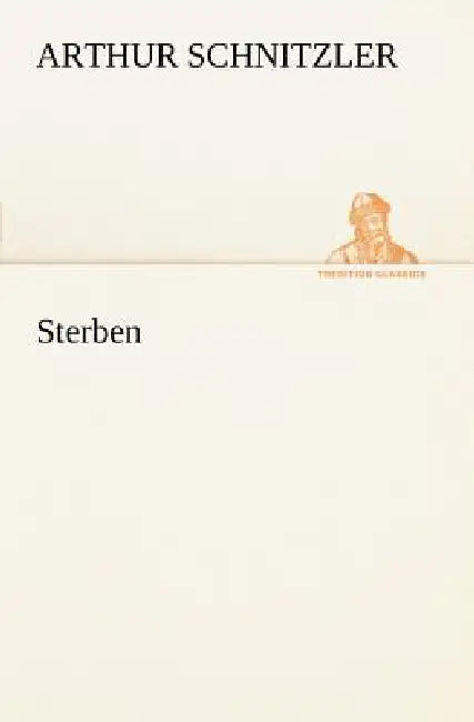 Sterben by Arthur Schnitzler