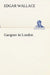Gangster in London by Edgar Wallace