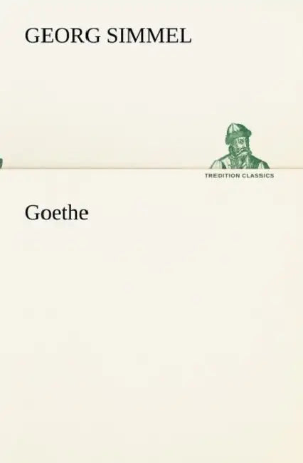 Goethe by Georg Simmel