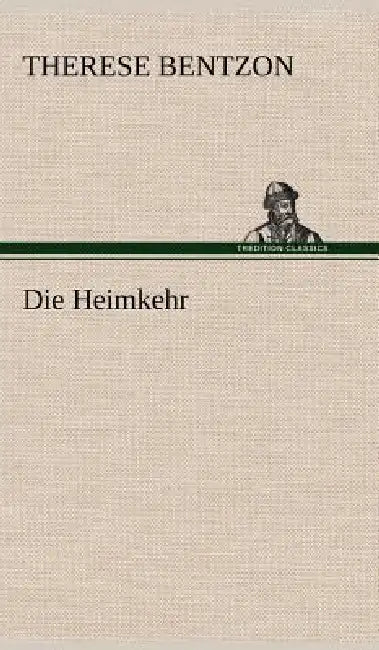 Die Heimkehr by Therese Bentzon