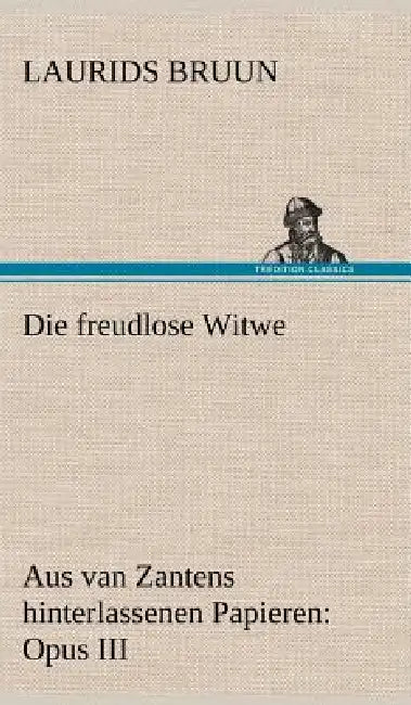 Die Freudlose Witwe by Laurids Bruun