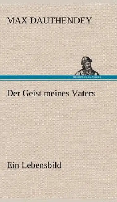 Der Geist Meines Vaters by Max Dauthendey
