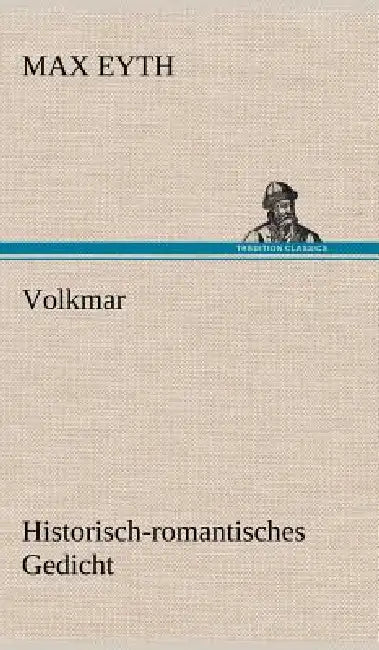 Volkmar by Max Eyth