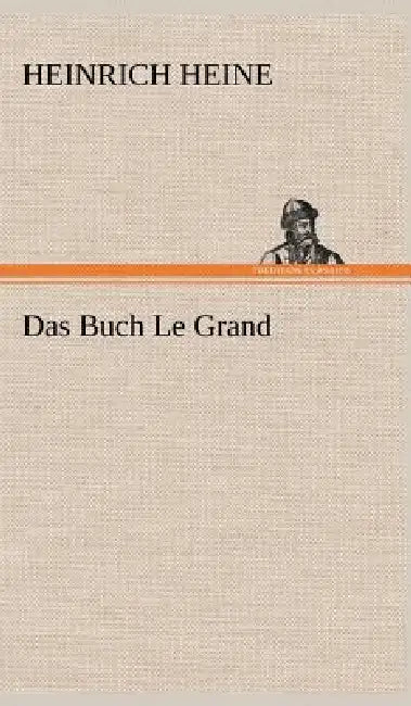 Das Buch Le Grand by Heinrich Heine